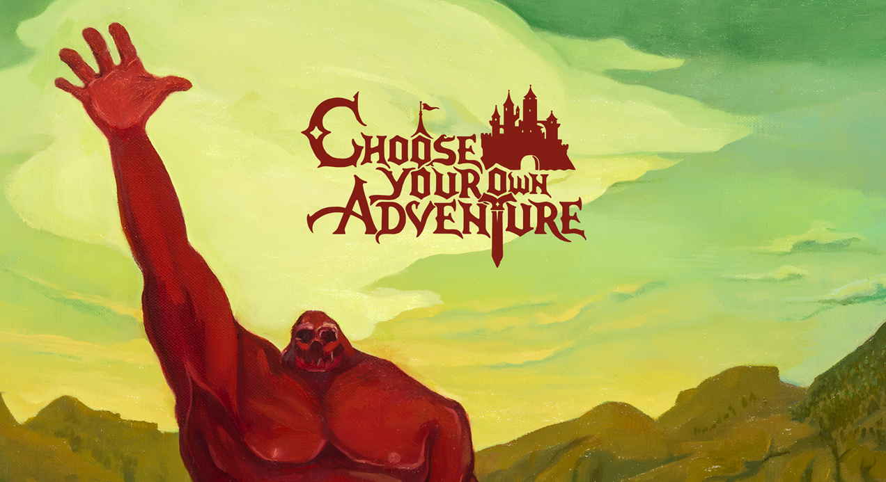 Choose Your Own Adventure